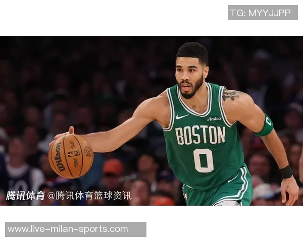 塔图姆透露恢复进展顺利已开始场上训练逐步找回自我状态